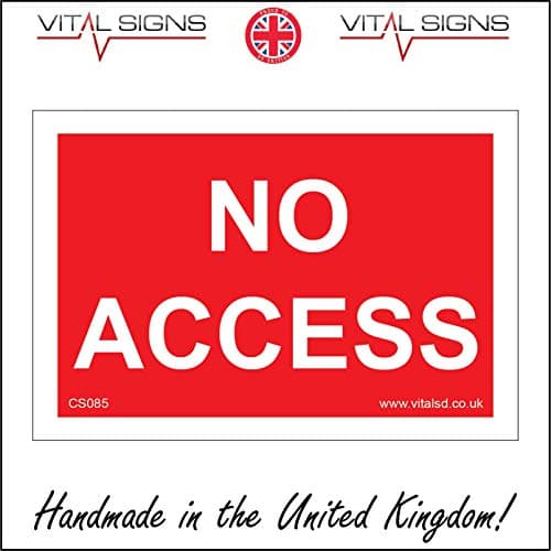 Image of CS085 No Access SIGN do not entry exit don't enter here entrance restricted 300mm x 200mm Sticker/Sav - White Background
