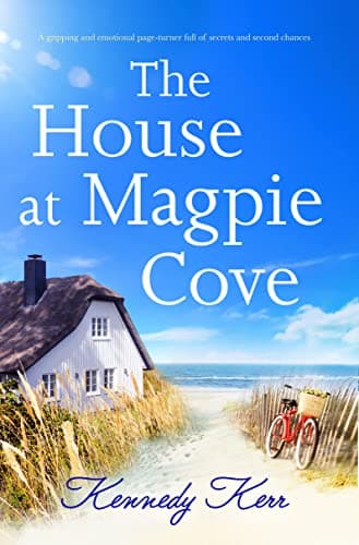 Image of The House at Magpie Cove: A gripping and emotional page turner full of secrets and second chances