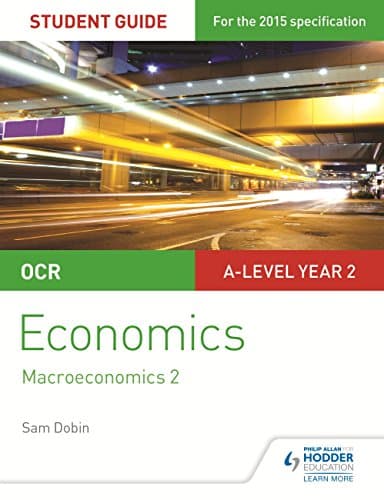 Image of OCR A-level Economics Student Guide 4: Macroeconomics 2