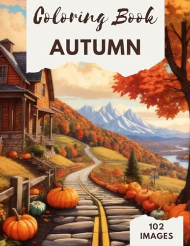 Image of Creative Haven Autumn Coloring Book: coloring book for adults and children 102 incredible images