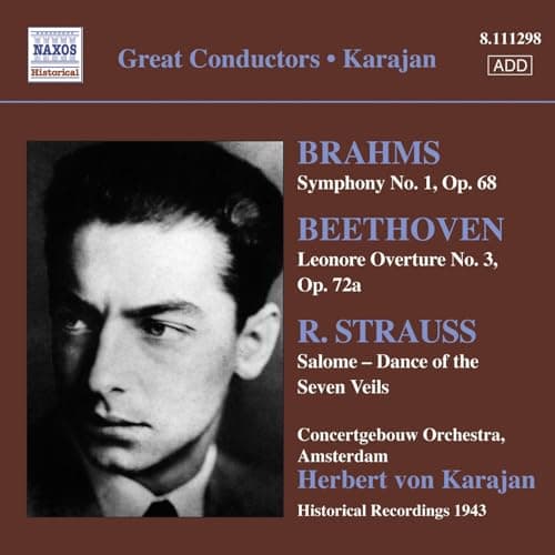 Image of Brahms, J.: Symphony No. 1 / Beethoven, L.: Leonore Overture No. 3 / Strauss, R.: Salome: Dance of the Seven Veils (Karajan) (1943)