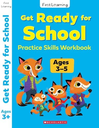 Image of Get Ready for School: A Practice Skills Workbook for ages 3-5 (First Learning)