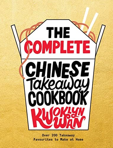 Image of The Complete Chinese Takeaway Cookbook: Over 200 Takeaway Favourites to Make at Home