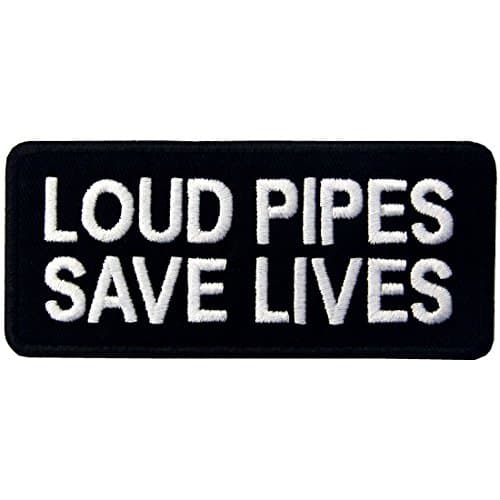 Image of Loud Pipes Save Lives Patch Biker Embroidered Applique Badge Iron On Sew On Emblem