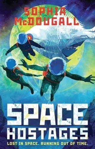 Image of Space Hostages (Mars Evacuees 2) by Sophia McDougall (2015-07-02)
