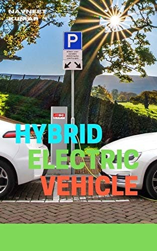 Image of HYBRID ELECTRIC VEHICLES: Vehicle of future