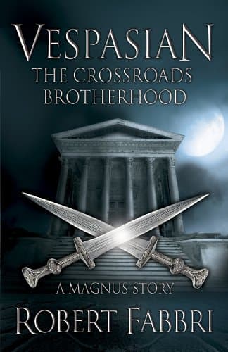 Image of The Crossroads Brotherhood: A Crossroads Brotherhood Novella from the bestselling author of the VESPASIAN series (The Crossroads Brotherhood Series Book 1)
