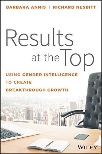 Image of Results at the Top: Using Gender Intelligence to Create Breakthrough Growth