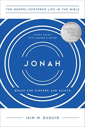 Image of Jonah: Grace for Sinners and Saints, Study Guide with Leader's Notes (The Gospel-Centered Life in the Bible)