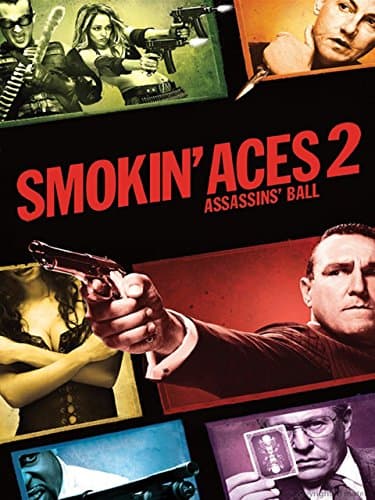 Image of Smokin' Aces 2: Assassins' Ball