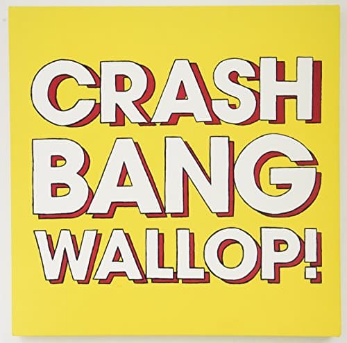 Image of Crash, Bang, Wallop [VINYL]