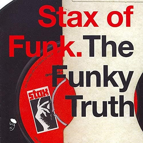 Image of Stax of Funk: the Funky Truth