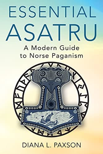 Image of Essential Asatru: Walking the Path of Norse Paganism
