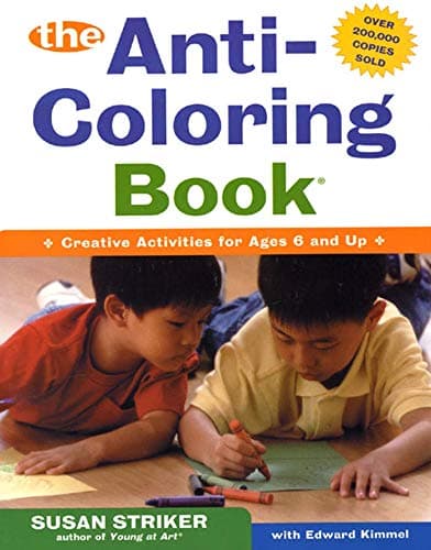 Image of The Anti-Coloring Book: Creative Activities for Ages 6 and Up