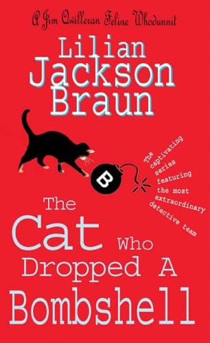Image of The Cat Who Dropped A Bombshell (The Cat Who… Mysteries, Book 28): A delightfully cosy feline whodunit for cat lovers everywhere (The Cat Who...)