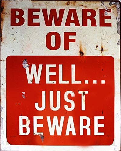 Image of EliteKoopers 1Pcs Vintage Metal Sign Beware Of Well Just Beware