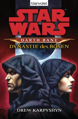 Image of Star Wars Darth Bane 3: Dynastie des Bösen (Die Darth-Bane-Reihe) (German Edition)
