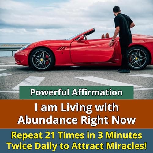 Image of I am Living Abundance Right Now Daily Powerful Affirmation