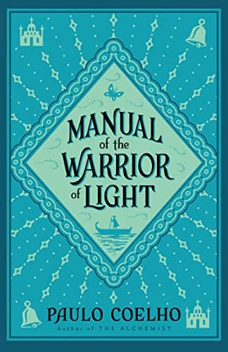 Image of Manual of The Warrior of Light: An Inspirational Self-Help Guide to Mindfulness and Resilience