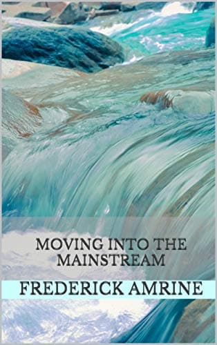 Image of Moving into the Mainstream (Introductions to Anthroposophy Book 16)
