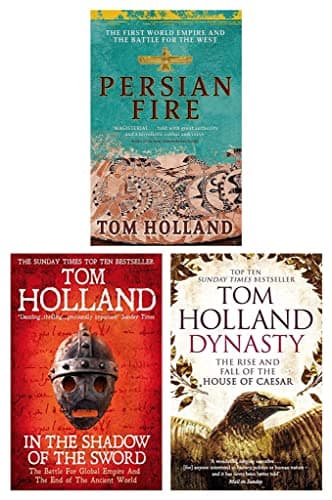 Image of Tom Holland Collection 3 Books Set (Persian Fire, In The Shadow Of The Sword & Dynasty)