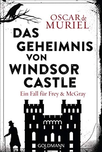 Image of Das Geheimnis von Windsor Castle: Kriminalroman (Ein Fall für Frey und McGray 6) (German Edition)