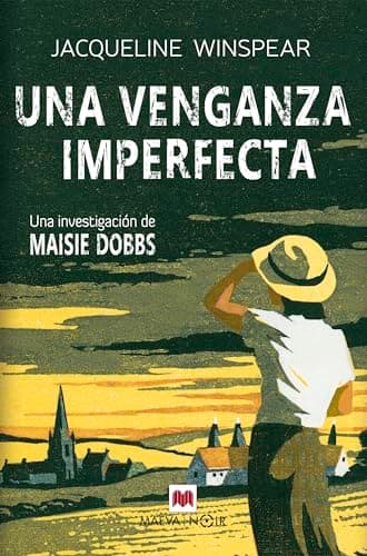 Image of Una venganza imperfecta/ An Incomplete Revenge: Un nuevo caso para la psicóloga y detective estrella del misterio histórico cozy más internacional (MAEVA noir)