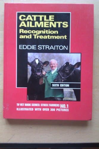 Image of Cattle Ailments: Recognition and Treatment: No 1 (TV Vet book series)