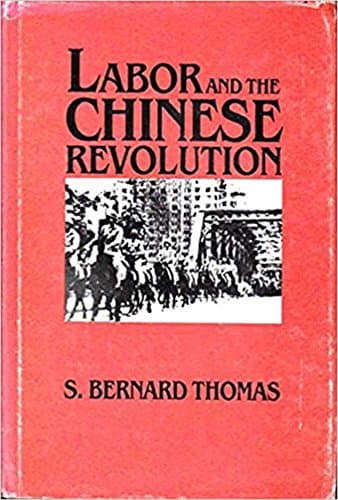 Image of Labor and the Chinese Revolution: Class Strategies and Contradictions of Chinese Communism, 1928-1948 (Michigan Monographs in Chinese Studies): 49