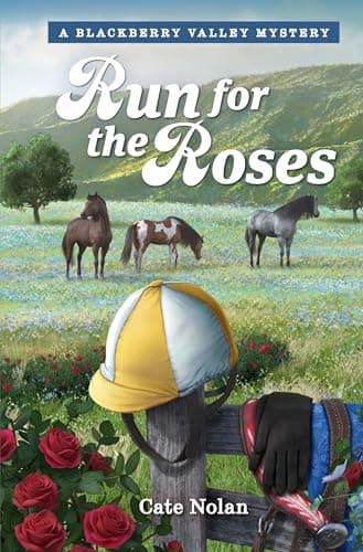 Image of Run for the Roses (Mysteries of Blackberry Valley Book 6)