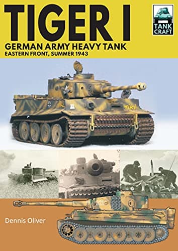 Image of Tiger I: German Army Heavy Tank: Eastern Front, Summer 1943 (TankCraft Book 20)