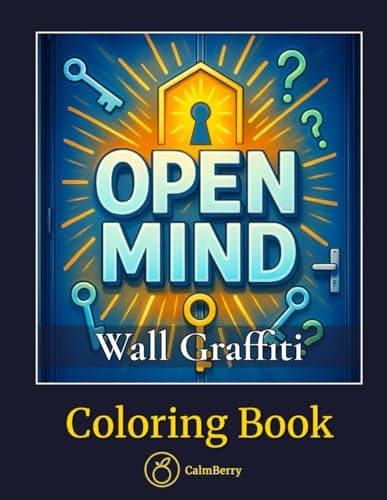 Image of Wall Graffiti – Coloring Book: Realistic Spray-paint Lettering Scenes for Mindful Coloring – Positive Phrases on Brick, Concrete and Metal, Crafted ... Architecture Coloring Books for Adults)