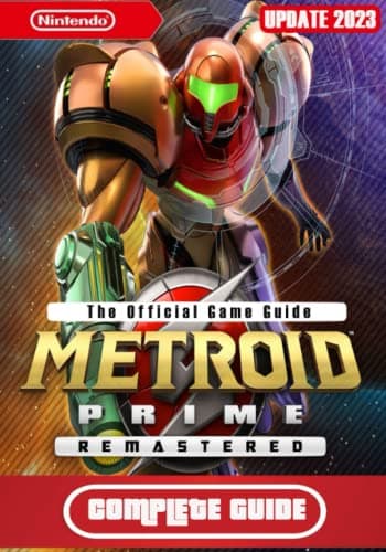 Image of Metroid Prime Remastered Complete Guide: Walkthrough with Tips &Tricks to Become a Pro Player [UPDATE 2023]