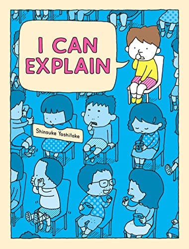 Image of I Can Explain: Shinsuke Yoshitake