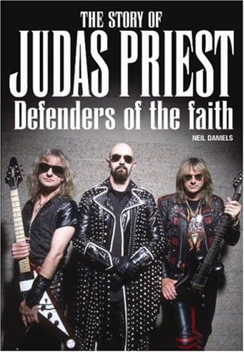 Image of The Story Of Judas Priest: Defenders Of The Faith