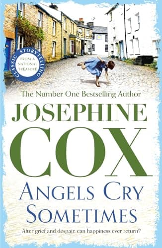 Image of Angels Cry Sometimes: Her world is torn apart, but love prevails