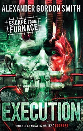 Image of Escape from Furnace 5: Execution (Execution 5) by Smith, Alexander Gordon (June 5, 2014) Paperback