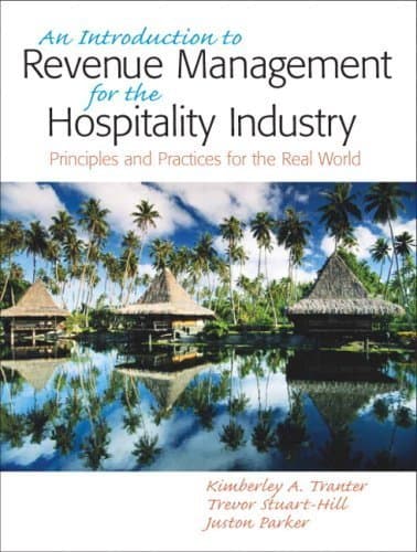 Image of [Introduction to Revenue Management for the Hospitality Industry: Principles and Practices for the Real World, An] [By: Tranter, Kimberly A.] [January, 2008]