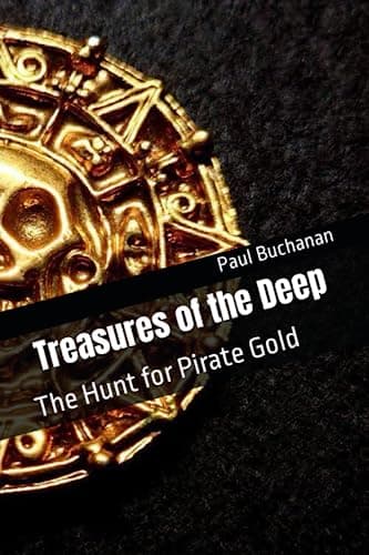 Image of Treasures of the Deep: The Hunt for Pirate Gold (The Tides of Freedom)