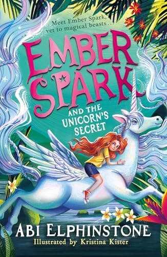 Image of Ember Spark and the Unicorn's Secret: Volume 3