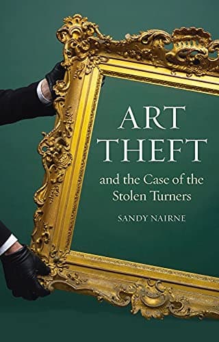 Image of Art Theft: and the Case of the Stolen Turners