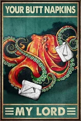 Image of RIFOSA 6"x8" Octopus Your Butt Napkins My Lady Retro Metal Tin Sign Vintage Sign For Home Toilet Bathroom Coffee Wall Decor