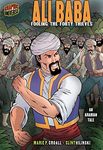 Image of Ali Baba: Fooling the Forty Thieves [An Arabian Tale] (Graphic Myths and Legends)