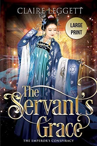 Image of The Servant's Grace: 3 (The Emperor's Conspiracy)