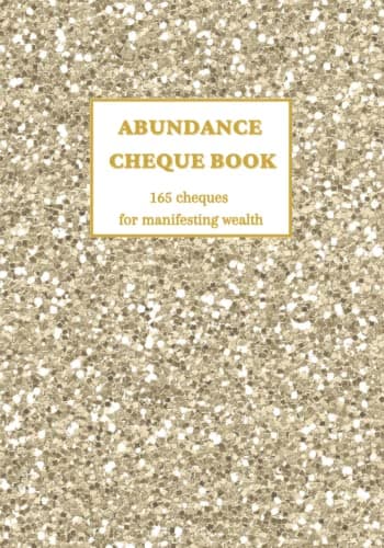 Image of Manifestation Cheque Book: 165 Abundance Journal Cheques to Manifest Money, Ask and It Is Given, Law of Attraction