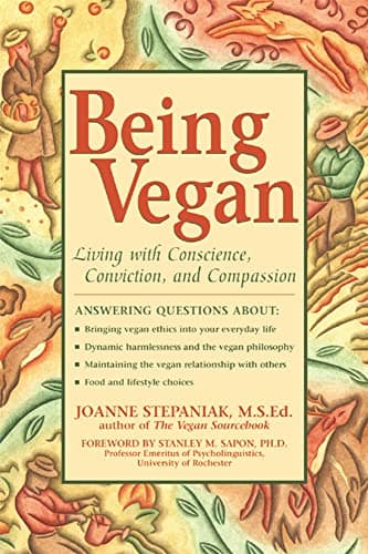 Image of Being Vegan: Living With Conscience, Conviction, and Compassion (ALL OTHER HEALTH)