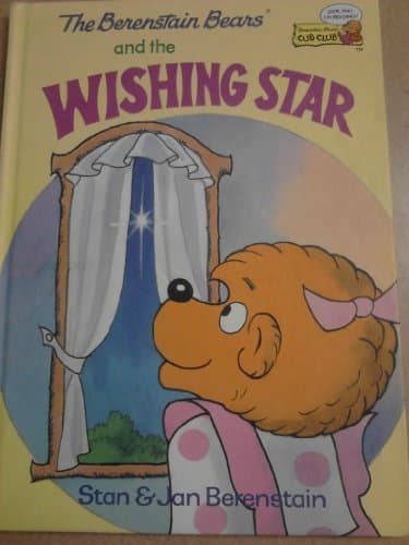 Image of The Berenstain Bears and the wishing star
