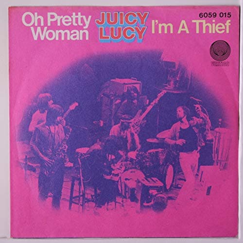 Image of Juicy Lucy - Pretty Woman / I'm A Thief - Vertigo - 6059 015