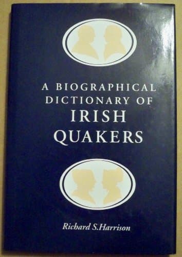 Image of A Biographical Dictionary of Irish Quakers
