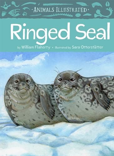 Image of Animals Illustrated: Ringed Seal: 9